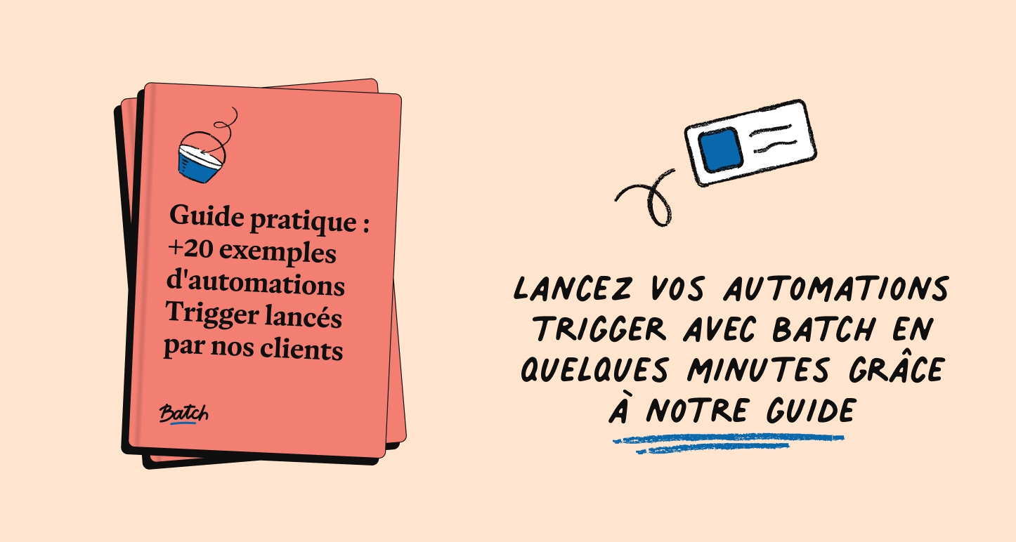 Push Automation Trigger : le guide pratique !