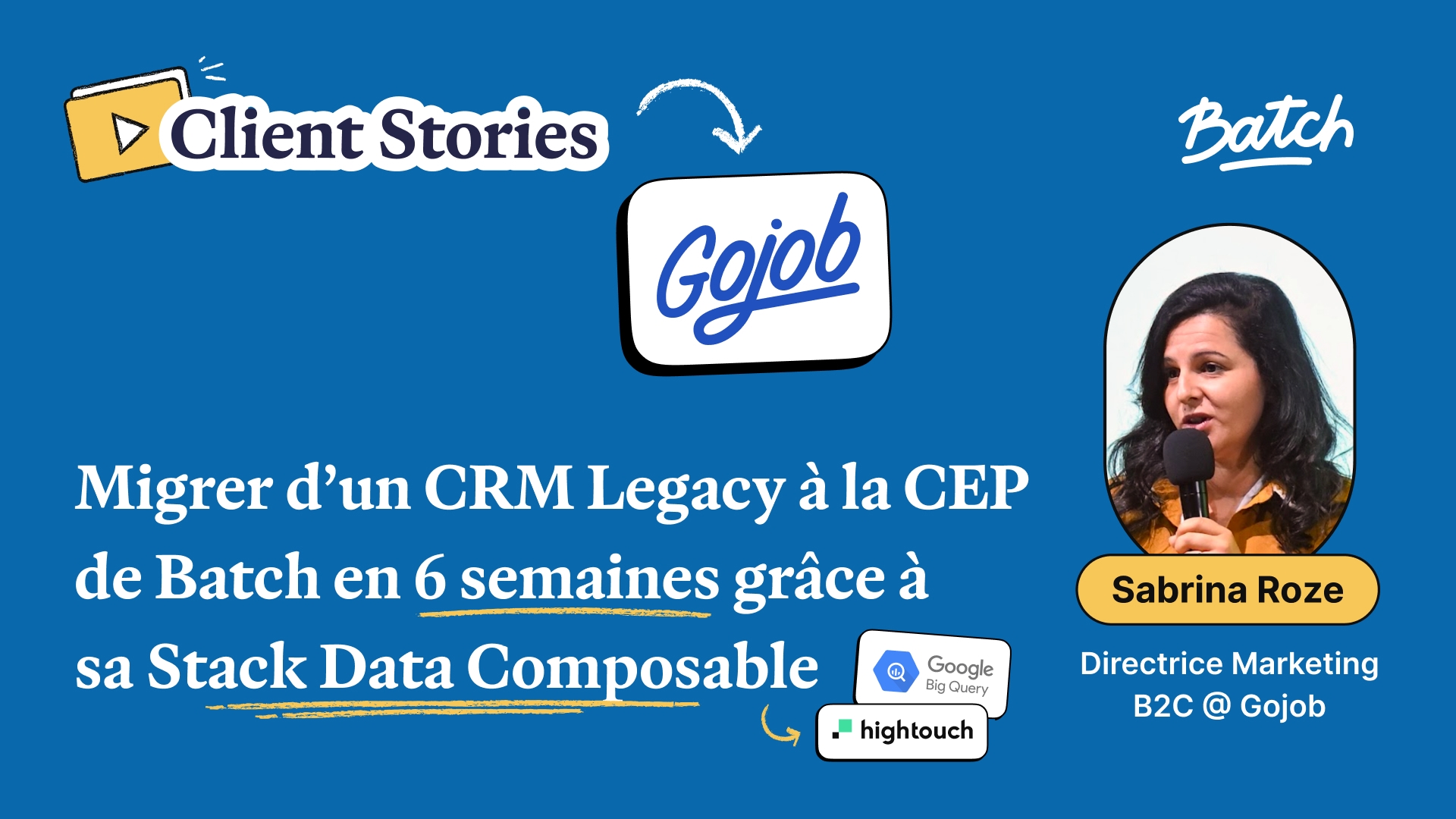 Migrer d'un CRM Legacy à la CEP de Batch en 6 semaines : le cas de Gojob
