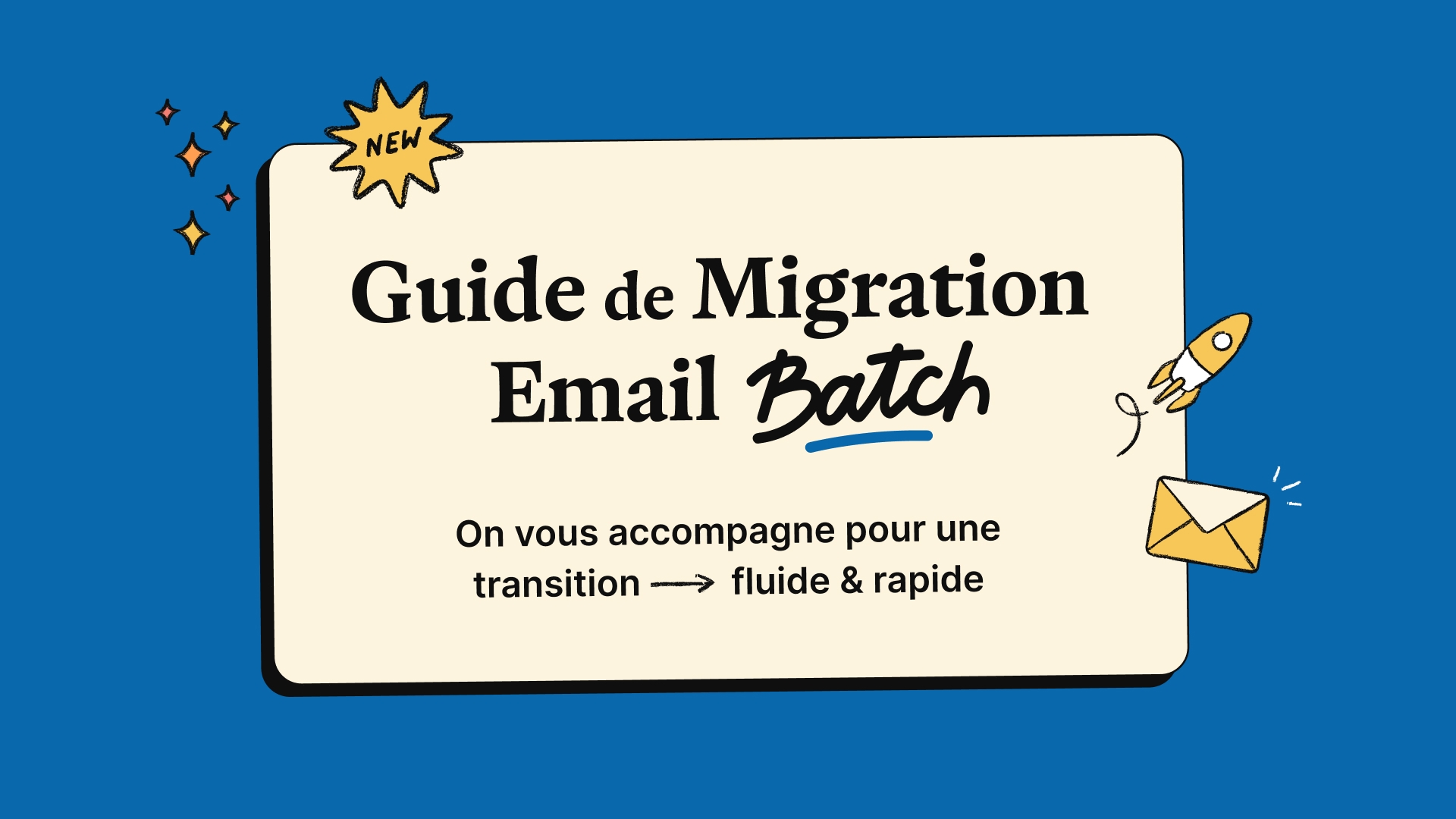 Migration Email : notre guide pratique pour se lancer