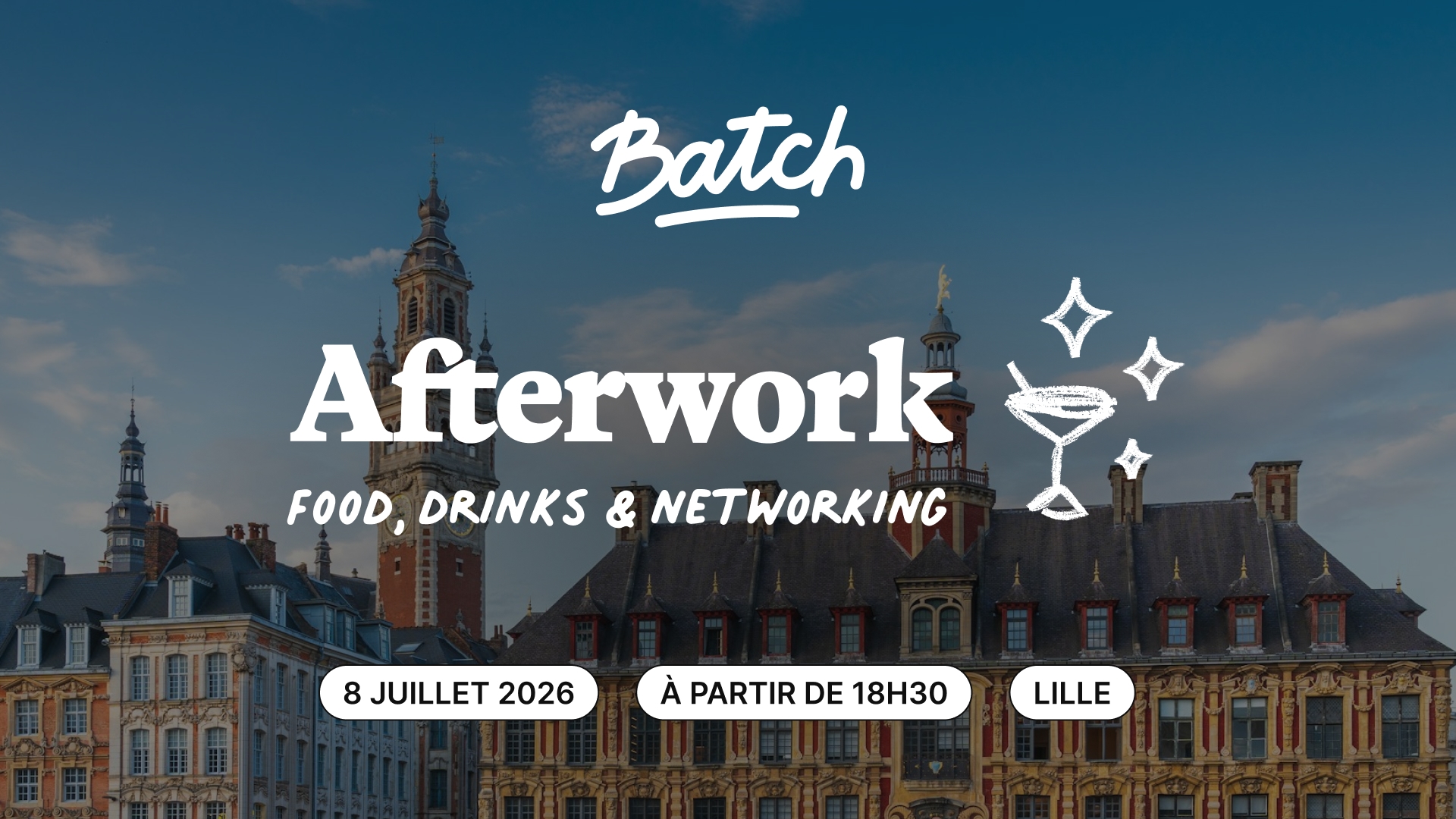 Afterwork Batch à Lille 