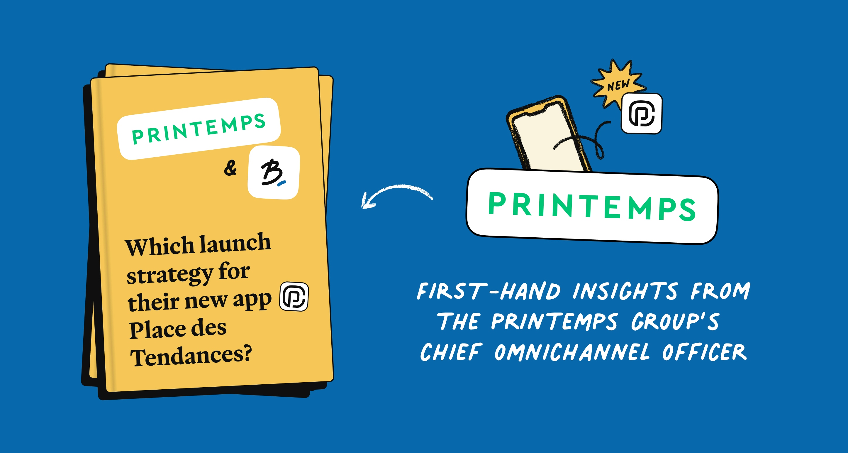 Printemps Group: which engagement strategy for the new Place des Tendances app?