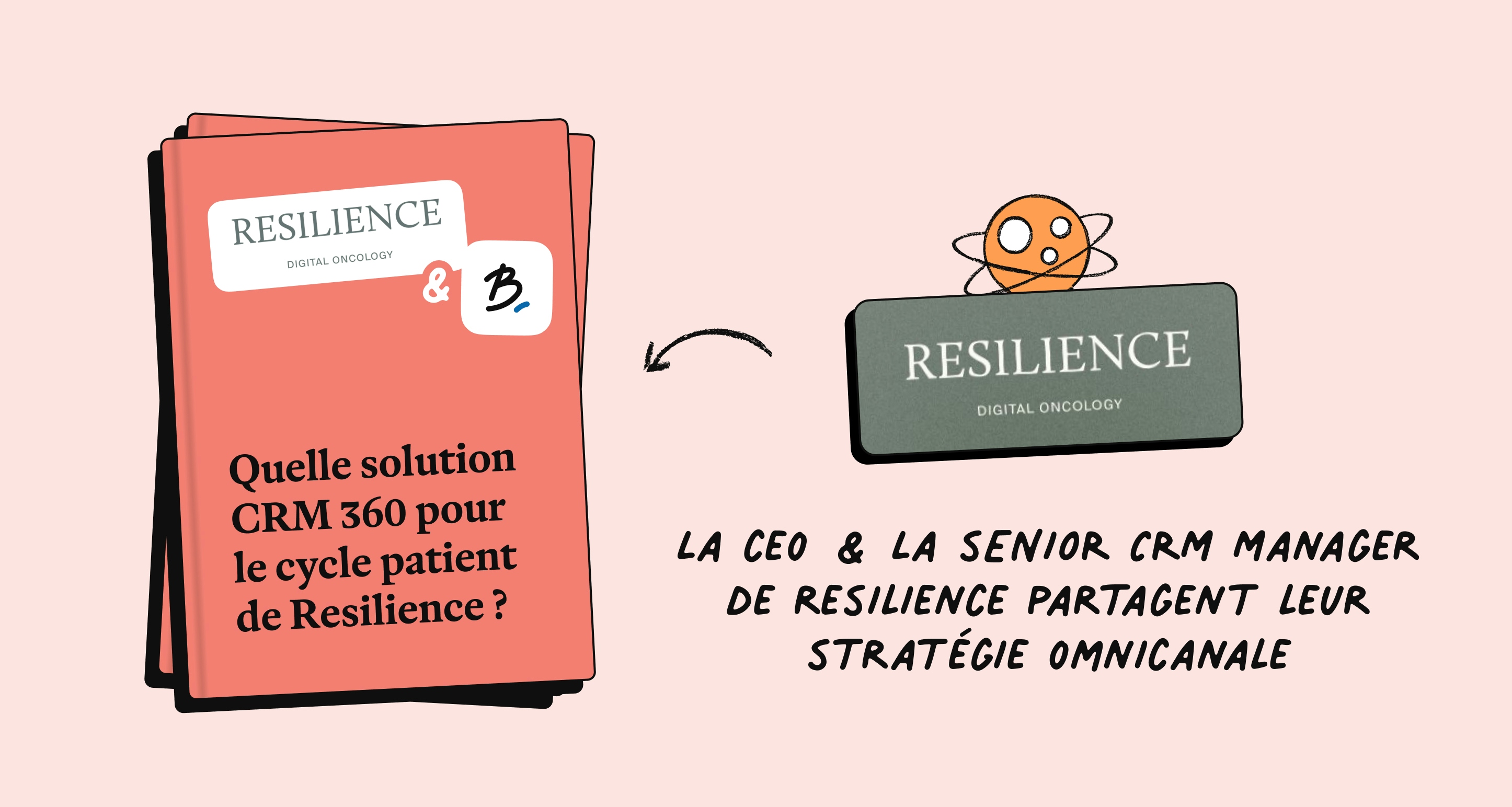 Comment Resilience utilise Batch pour délivrer une expérience patient personnalisée et omnicanale