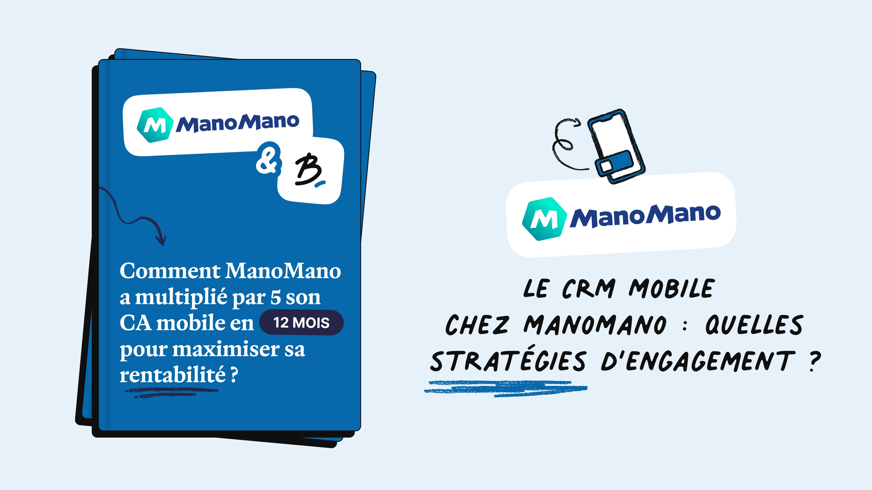 Comment ManoMano a multiplié par 5 son CA mobile en 12 mois pour maximiser sa rentabilité ?